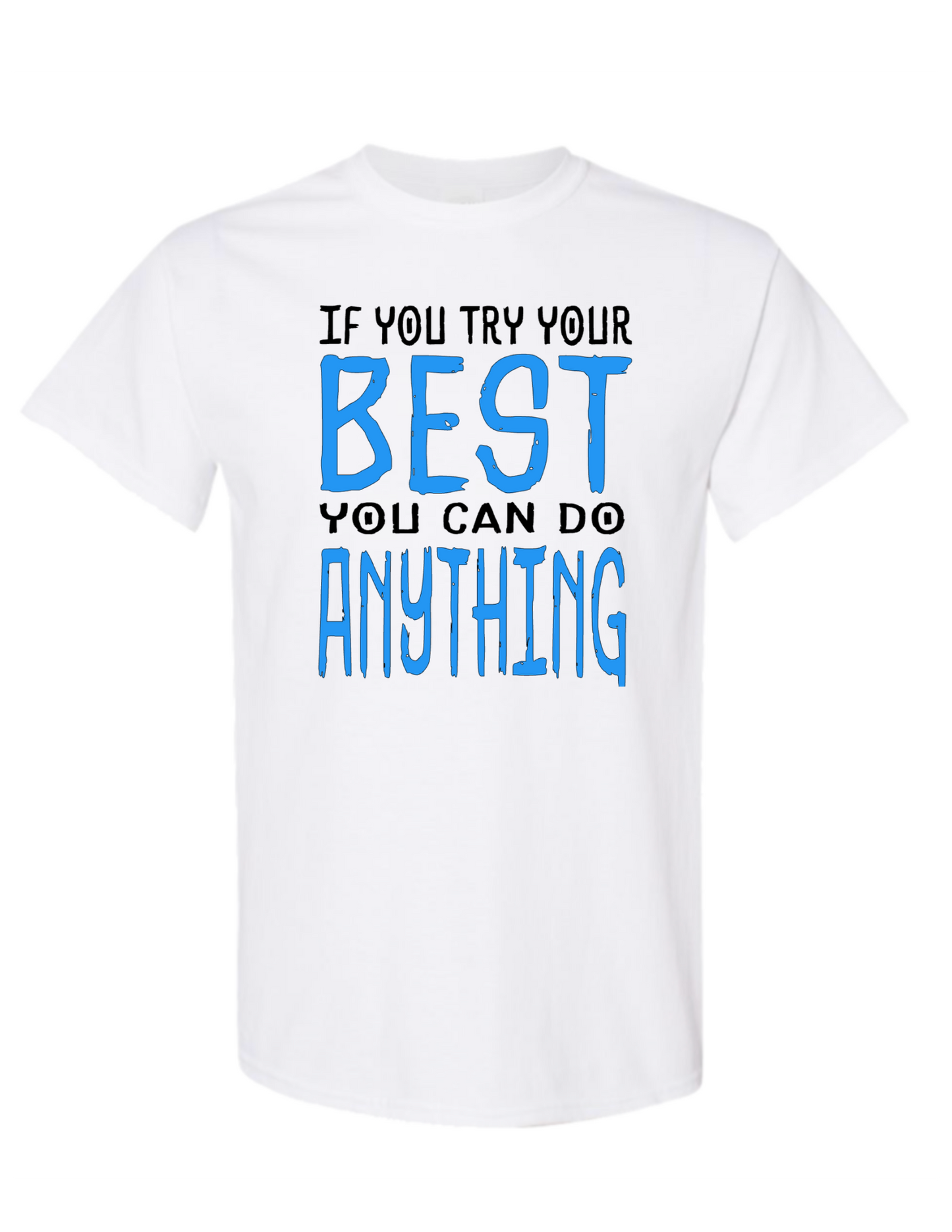 YOU CAN DO ANYTHING by Latalia