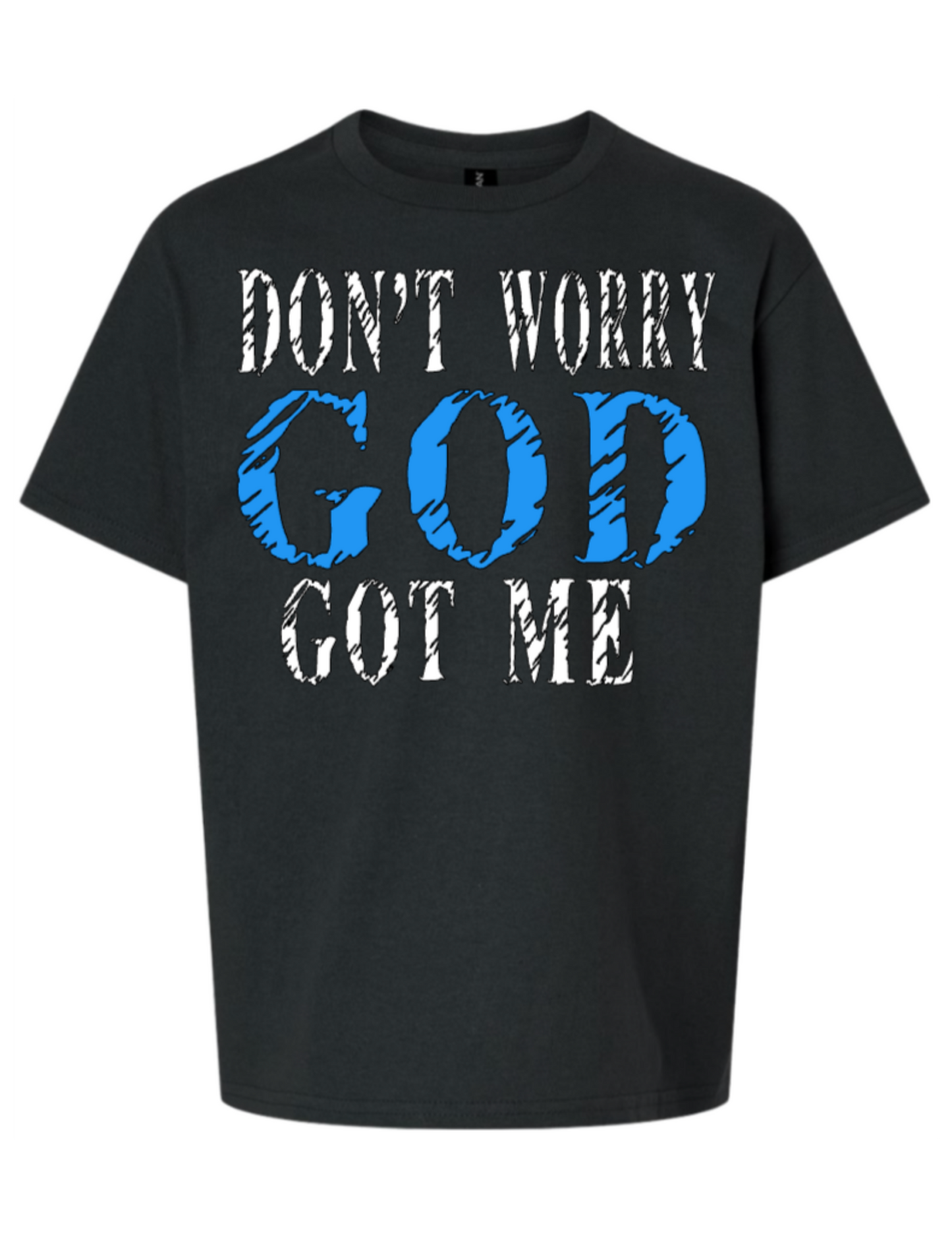 DON'T WORRY, GOD GOT ME by Latalia